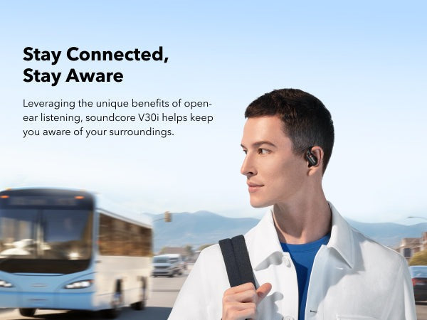 soundcore V30i | Open-Ear Comfort for All-Day Scenarios